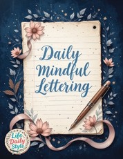 30 days of Affirmations Through Calligraphy
