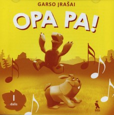 Opa pa! Garso įrašai. 1 dalis