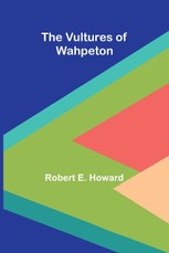 The Vultures of Wahpeton