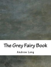 The Grey Fairy Book