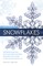 Field Guide to Snowflakes
