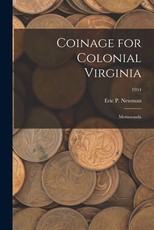 Coinage for Colonial Virginia