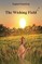 The Wishing Field
