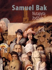 Nutapyta žodžiais: Vilniaus prisiminimai