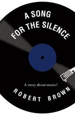 A Song for the Silence