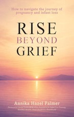 Rise Beyond Grief