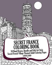 Secret France Coloring Book