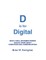 D is for Digital