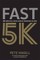 Fast 5k