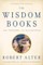 The Wisdom Books: Job, Proverbs, and Ecclesiastes: A Translation with Commentary
