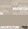 Innovation in Architecture