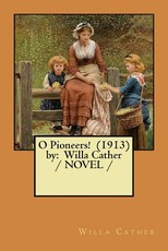 O Pioneers! (1913) by