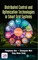 Distributed Control and Optimization Technologies in Smart Grid Systems