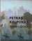 Petras Kalpokas. Tapyba ir aplinka