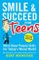 Smile & Succeed for Teens