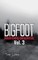 Bigfoot Frightening Encounters