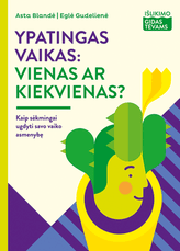 Ypatingas vaikas: vienas ar kiekvienas Ypatingas vaikas: vienas ar kiekvienas