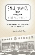 Small Potatoes and Tuesdays @ The Piggly Wiggly