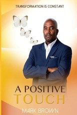 A Positive Touch