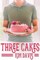 Three Cakes