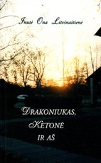 Drakoniukas, Ketonė ir aš