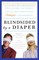 Blindsided by a Diaper