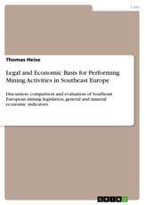 Legal and Economic Basis for Performing Mining Activities in Southeast Europe