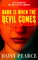 Dark is When the Devil Comes