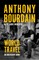 Bourdain, A: World Travel