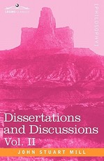 Dissertations and Discussions, Vol. II