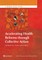 Accelerating Health Reforms Through Collective Action