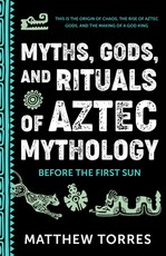 Introduction to Aztec Mythology