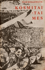 Kosmitai – tai mes