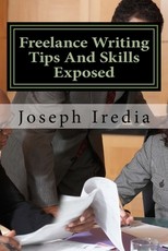 Freelance Writing Tips And Skills Exposed