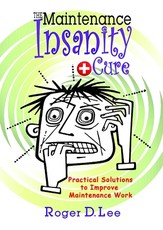 ''Maintenance Insanity'' Cure