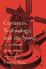 Cervantes, Technology, and the Novel