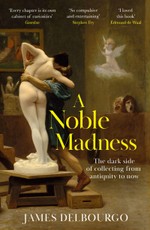 A Noble Madness