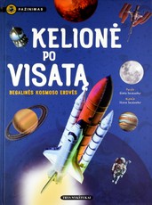 KELIONĖ PO VISATĄ: begalinės kosmoso erdvės