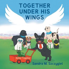 Together Under His Wings