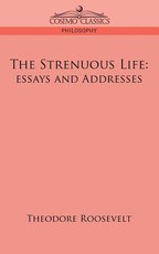 The Strenuous Life