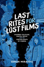 Last Rites for Lost Films