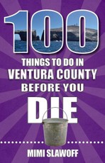 100 Things to Do in Ventura County Before You Die