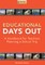 Educational Days Out