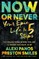 Now or Never