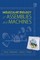 Molecular Biology of Assemblies and Machines
