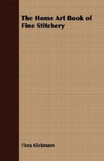The Home Art Book of Fine Stitchery