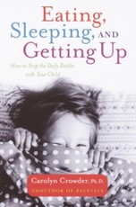 Eating, Sleeping, and Getting Up