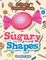 Sugary Shapes, a Candy Coloring Book