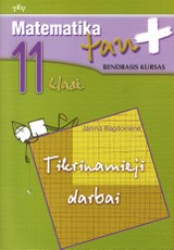 Matematika tau Plius.11 klasė. Bendrasis kursas. Tikrinamieji darbai
