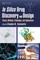 In Silico Drug Discovery and Design